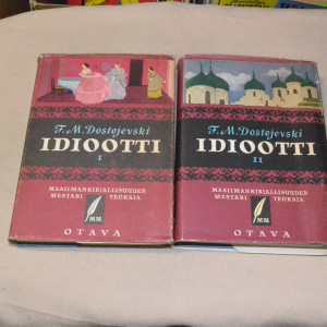 Fedor Dostojevski Idiootti I-II